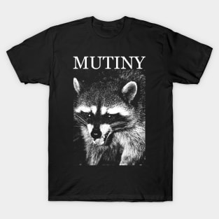 Mutiny Raccoon T-Shirt